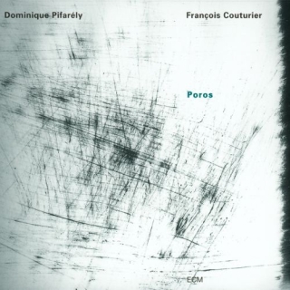 Dominique Pifarely, Francois Couturier: Poros - CD