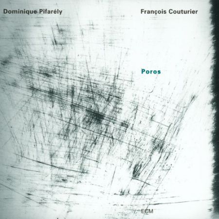 Dominique Pifarely, François Couturier: Poros - CD