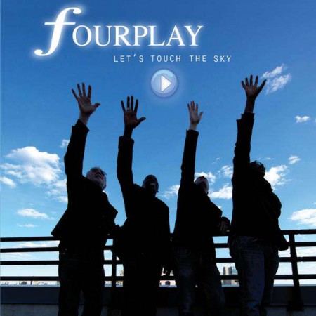 Fourplay: Let's Touch The Sky - CD