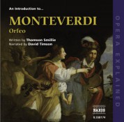David Timson: Opera Explained: Monteverdi - Orfeo (Smillie) - CD