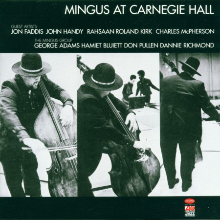 Charles Mingus: Mingus At Carnegie Hall - CD