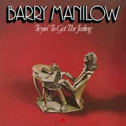 Barry Manilow: Tryin' To Get The Feeling (Limited Numbered Edition - Red Vinyl) - Plak