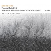 Frances Marie Uitti, Christoph Poppen, Münchener Kammerorchester: Giacinto Scelsi: Natura renovatur - CD