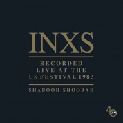 Inxs: Shabooh Shoobah: Live At The US Festival 1983 - Plak