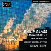 Nicolas Horvath: Glass: Glassworlds 5: Enlightenment - CD