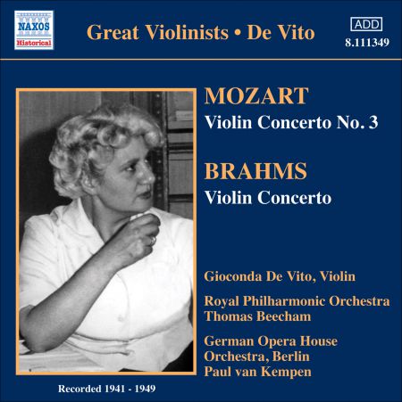 Gioconda de Vito: Mozart, W.A.: Violin Concerto No. 3 / Brahms, J.: Violin Concerto (De Vito, Beecham, Van Kempen) (1941, 1949) - CD