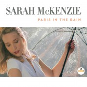 Sarah Mckenzie: Paris in the Rain - CD