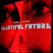 Beautiful Future - CD