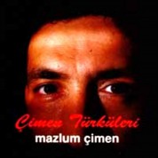 Mazlum Çimen: Çimen Türküleri - CD