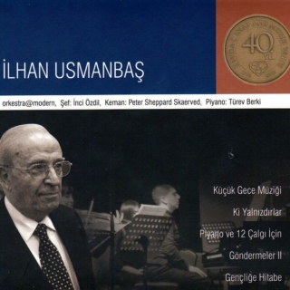 orkestra@modern, İnci Özdil, İlhan Usmanbaş: Usmanbaş: Küçük Gece Müziği - CD