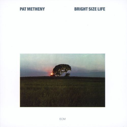 Pat Metheny: Bright Size Life - CD Foto #1