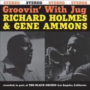 Richard Holmes & Gene Ammons: Groovin' With Jug - Plak