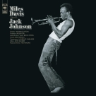 Miles Davis: A Tribute To Jack Johnson - Plak Foto #1