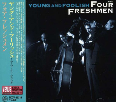 Four Freshmen: Young & Foolish: Live In Holland - CD