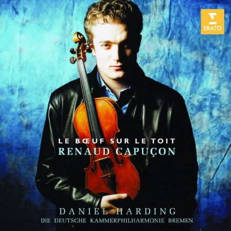 Renaud Capuçon, Deutsche Kammerphilharmonie Bremen, Daniel Harding: Renaud Capuçon - Le Boeuf sur le toit - CD