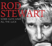 Rod Stewart: Some Guys Have All The Luck - Very Best of - CD