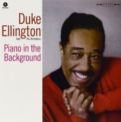 Duke Ellington, Duke Ellington Orchestra: Piano in The Background - Plak