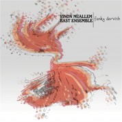 Yinon Muallem, Ensemble Rast: Funky Dervish - CD