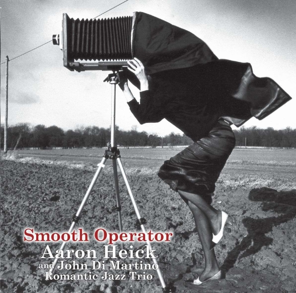 Aaron Heick, John Di Martino - Smooth Operator