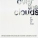Over the Clouds - CD