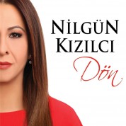 Nilgün Kızılcı: Dön - CD