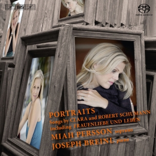 Miah Persson, Joseph Breinl: Clara & Robert Schumann: Portraits - SACD