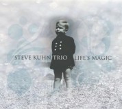 Steve Kuhn: Life's Magic - CD