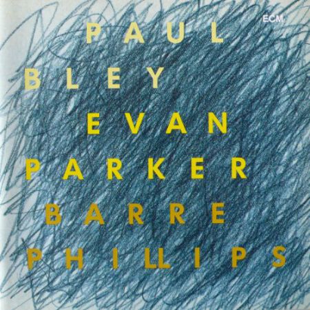 Evan Parker, Paul Bley, Barre Phillips: Time Will Tell - CD