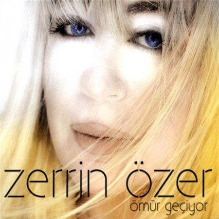 Zerrin Özer: Ömür Geçiyor - CD