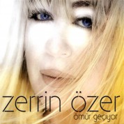 Zerrin Özer: Ömür Geçiyor - CD
