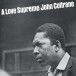John Coltrane: A Love Supreme (Deluxe Edition) - CD