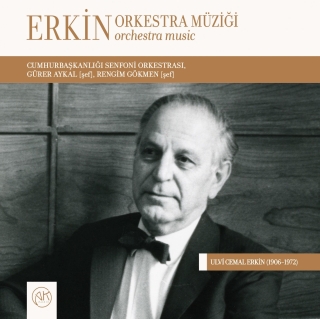 Cumhurbaşkanlığı Senfoni Orkestrası, Rengim Gökmen, Gürer Aykal: Erkin: Orkestra Müziği - CD
