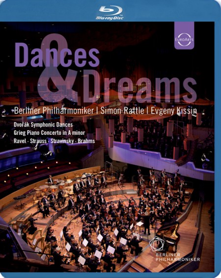 Evgeny Kissin, Berliner Philharmoniker, Sir Simon Rattle: Dances & Dreams - BPO Gala 2011 - BluRay