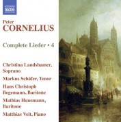 Hans Christoph Begemann, Mathias Hausmann, Christina Landshamer, Markus Schafer: Cornelius: Complete Lieder, Vol. 4 - CD