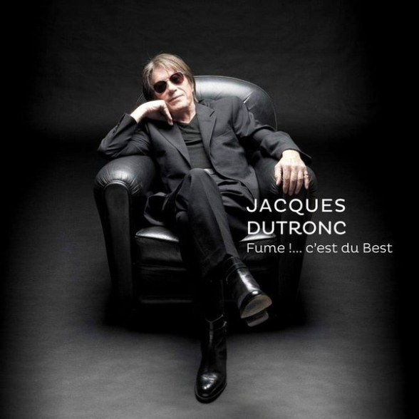 Jacques Dutronc - Fume!... C'est Du Best