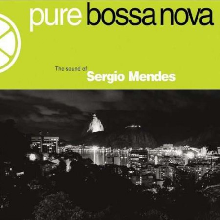 Sergio Mendes: Pure Bossa Nova - CD