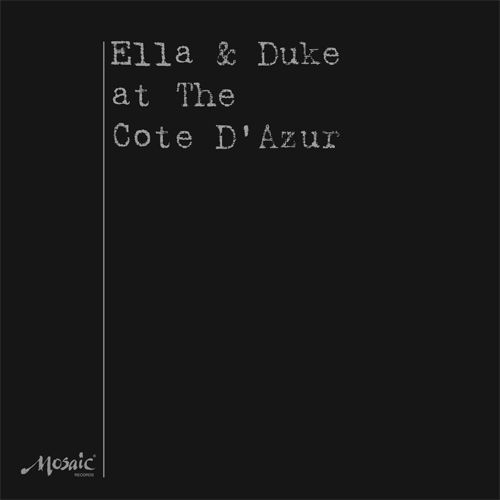 Ella Fitzgerald, Duke Ellington - At the Cote D'Azur