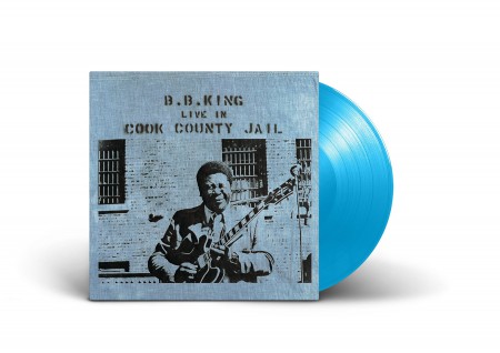 B.B. King: Live In Cook County Jail (Limited Edition - Sky Blue Vinyl) - Plak