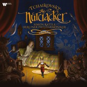 Sir Simon Rattle, Berliner Philharmoniker: Tchaikovsky: The Nutcracker - Plak