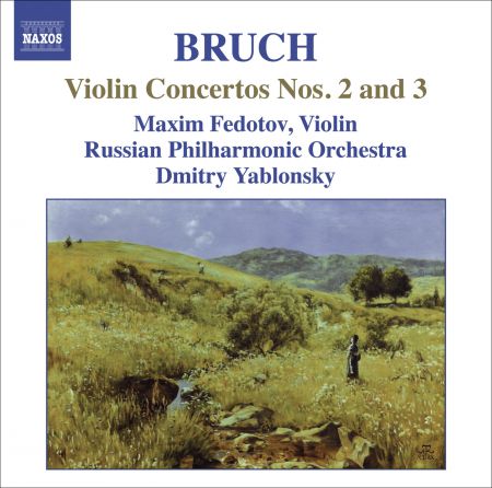Maxim Fedotov: Bruch, M.: Violin Concertos Nos. 2 and 3 - CD
