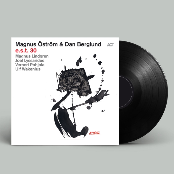 Magnus Öström, Dan Berglund - e.s.t. 30