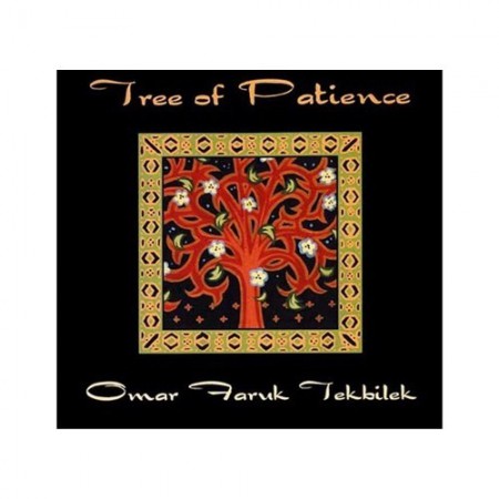 Omar Faruk Tekbilek: Tree of Patience - CD
