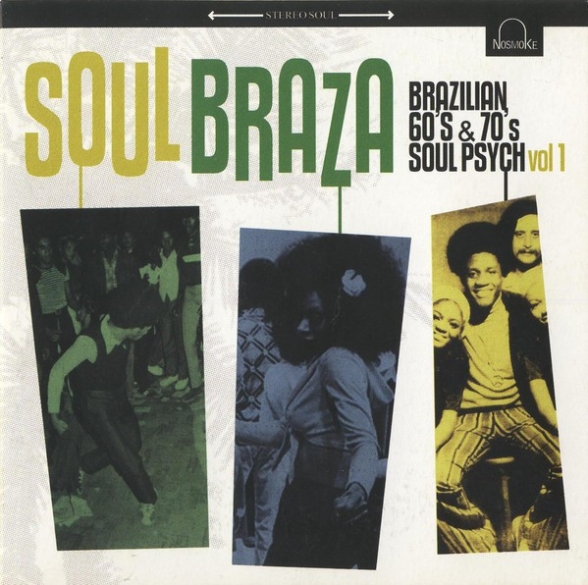 Çeşitli Sanatçılar - Soul Braza Vol. 1