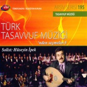 Çeşitli Sanatçılar: TRT Arşiv Serisi 195 - Türk Tasavvuf Müziği'nden Seçmeler 5 - CD