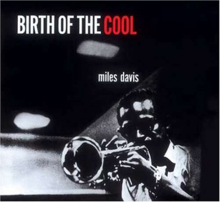 Miles Davis: Birth of the Cool - CD
