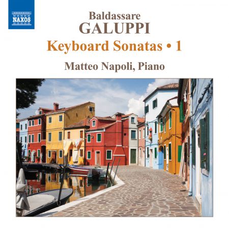Matteo Napoli: Galuppi: Keyboard Sonatas, Vol. 1 - CD