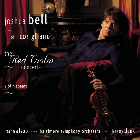 Joshua Bell, Jeremy Denk, Baltimore Symphony Orchestra: The Red Violin Concerto - CD