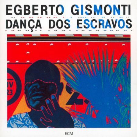 Egberto Gismonti: Dança Dos Escravos - CD