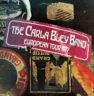 The Carla Bley Band: European Tour 1977 - Plak Foto #1