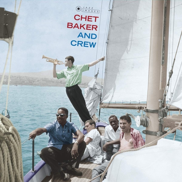 - Chet Baker And Crew + 1 Bonus Track (Photographs By William Claxton)